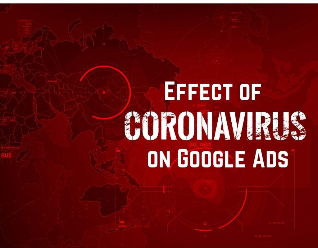 Effects of COVID-19 on Google Ads Campaigns